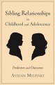 Go to record Sibling relationships in childhood and adolescence : predi...