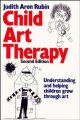 Go to record Child art therapy : understanding and helping children gro...