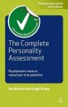 Go to record The complete personality assessment : psychometric tests t...