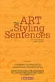 The art of styling sentences : 20 patterns for success  Cover Image