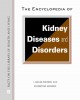 The encyclopedia of kidney diseases and disorders  Cover Image