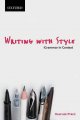 Writing with style : grammar in context  Cover Image