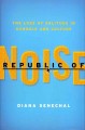 Republic of noise : the loss of solitude in schools and culture  Cover Image