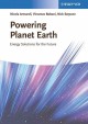 Powering planet Earth : energy solutions for the future  Cover Image