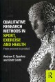 Qualitative research methods in sport, exercise and health : from process to product  Cover Image