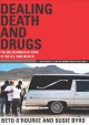 Go to record Dealing death and drugs : the big business of dope in the ...