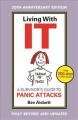 Living with it : a survivor's guide to panic attacks  Cover Image