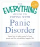 Go to record The everything guide to coping with panic disorder : learn...