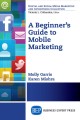 A beginner's guide to mobile marketing  Cover Image