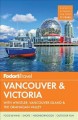 Vancouver & Victoria : [with Whistler, Vancouver Island & the Okanagan Valley]. Cover Image