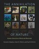 Go to record The annihilation of nature : human extinction of birds and...