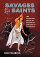 Savages and saints : the changing image of American Indians in Westerns  Cover Image