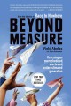 Beyond measure : rescuing an overscheduled, overtested, underestimated generation  Cover Image