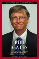 Bill Gates : a biography  Cover Image