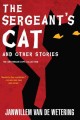 The sergeant's cat :  collected stories  Cover Image