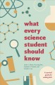 What every science student should know  Cover Image