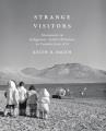 Strange visitors : documents in Indigenous-settler relations in Canada from 1876  Cover Image