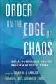 Go to record Order on the edge of chaos : social psychology and the pro...