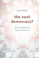The next democracy? : the possibility of popular control  Cover Image