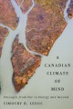 A Canadian climate of mind : passages from fur to energy and beyond  Cover Image
