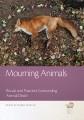 Mourning animals : rituals and practices surrounding animal death  Cover Image