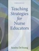 Go to record Teaching strategies for nurse educators