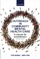 Outreach in community mental health care : a manual for practitioners  Cover Image