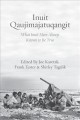Go to record Inuit Qaujimajatuqangit : what Inuit have always known to ...