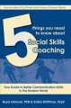 Go to record 5 things you need to know about social skills coaching : y...