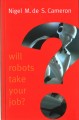 Will robots take your job? : a plea for consensus  Cover Image