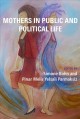 Mothers in public and political life / edited by Simone Bohn and Pınar Melis Yelsalı Parmaksız. Cover Image