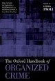 The Oxford handbook of organized crime  Cover Image
