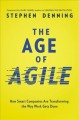 The age of agile : how smart companies are transforming the way work gets done  Cover Image