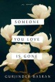 Someone you love is gone  Cover Image