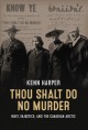 Thou shalt do no murder : Inuit, injustice, and the Canadian Arctic  Cover Image