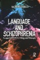 Language and schizophrenia : perspectives from psychology and philosophy  Cover Image