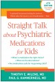 Go to record Straight talk about psychiatric medications for kids