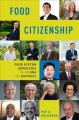 Go to record Food citizenship : food system advocates in an era of dist...