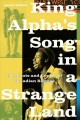 King Alpha's song in a strange land : the roots and routes of Canadian reggae  Cover Image