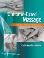 Outcome-based massage : putting evidence into practice  Cover Image