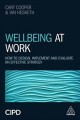 Wellbeing at work : how to design, implement and evaluate an effective strategy  Cover Image