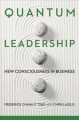 Quantum leadership : new consciousness in business  Cover Image