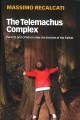 The Telemachus complex : parents and children after the decline of the father  Cover Image