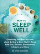 Go to record How to sleep well : everything you need to know about gett...