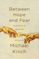 Go to record Between hope and fear : a history of vaccines and human im...