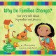 Why do families change? : our first talk about separation and divorce  Cover Image