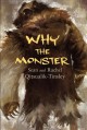 Why the monster  Cover Image