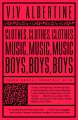 Clothes, clothes, clothes, music, music, music, boys, boys, boys  Cover Image
