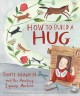 How to build a hug : Temple Grandin and her amazing squeeze machine  Cover Image