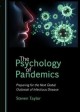 The psychology of pandemics : preparing for the next global outbreak of infectious disease  Cover Image